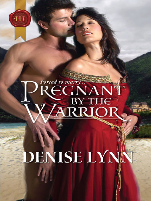 Title details for Pregnant by the Warrior by Denise Lynn - Wait list